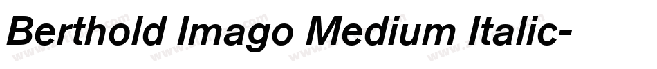 Berthold Imago Medium Italic字体转换